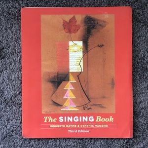 The Singing Book (Third Edition) by MERIBETH DAYME & CYNTHIA VAUGHAN